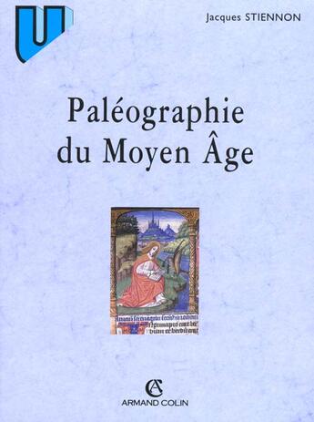 Couverture du livre « Paleographie Du Moyen-Age 3eme Edition » de Stiennon aux éditions Armand Colin