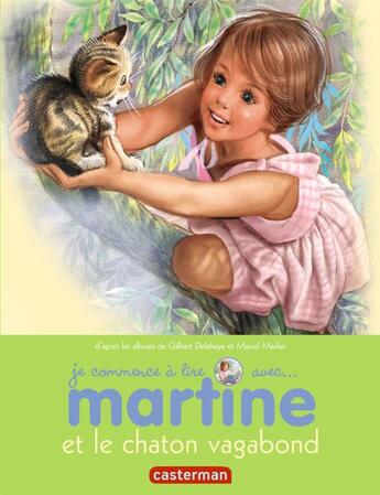 Couverture du livre « Martine et le chaton vagabond » de Delahaye Gilbert et Marlier Marcel aux éditions Casterman