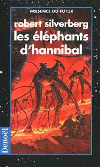 Couverture du livre « Les Éléphants d'Hannibal » de Robert Silverberg aux éditions Denoel