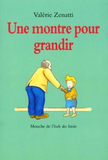 Couverture du livre « Montre pour grandir (une) » de Zenatti Valerie / Ri aux éditions Ecole Des Loisirs