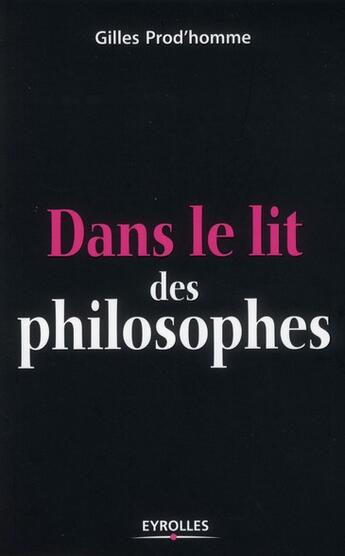 Couverture du livre « Dans le lit des philosophes » de Gilles Prod'Homme aux éditions Organisation