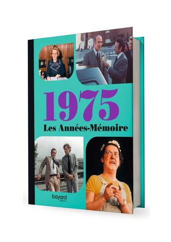 Couverture du livre « Les annees memoire 1975 » de  aux éditions Bayard