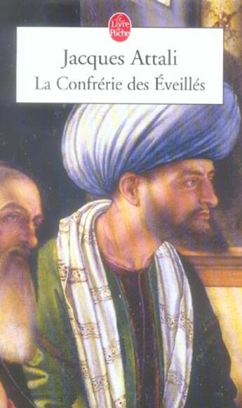 Couverture du livre « La confrérie des éveillés » de Jacques Attali aux éditions Le Livre De Poche