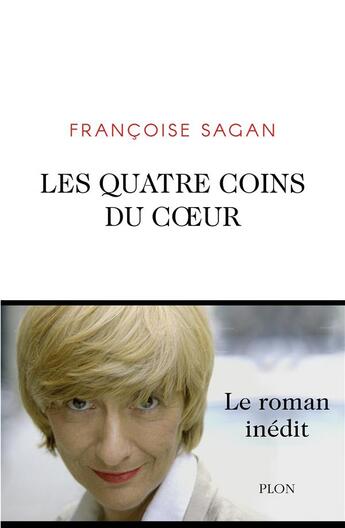 Couverture du livre « Les quatre coins du coeur » de Françoise Sagan aux éditions Plon