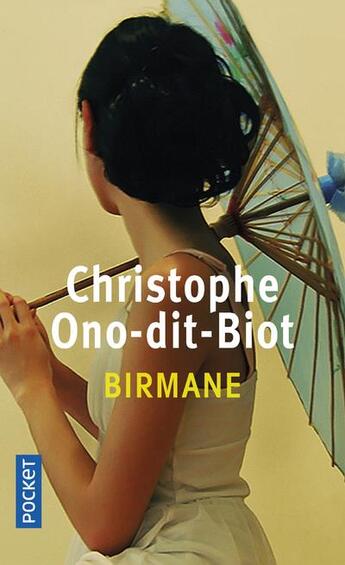 Couverture du livre « Birmane » de Christophe Ono-Dit-Biot aux éditions Pocket