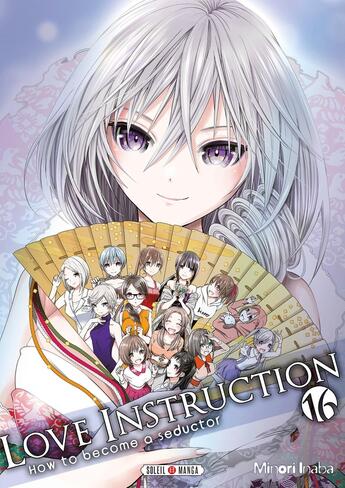 Couverture du livre « Love instruction ; how to become a seductor Tome 16 » de Minori Inaba aux éditions Soleil