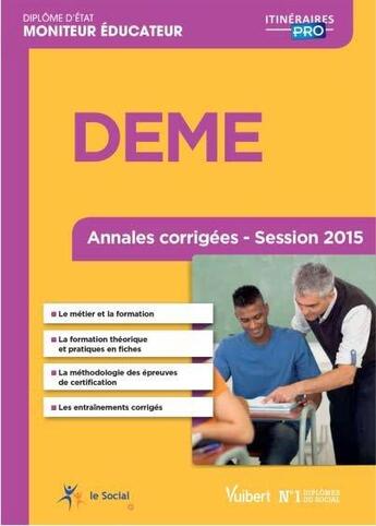 Couverture du livre « DEME ; annales corrigées 2015 (5e édition) » de Michel Billet aux éditions Vuibert