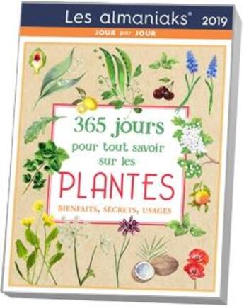 Couverture du livre « 365 jours pour tout savoir sur les plantes (édition 2019) » de  aux éditions Editions 365