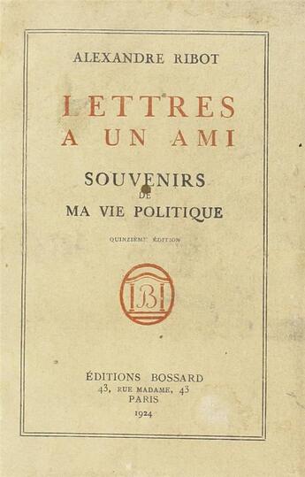 Couverture du livre « Lettres à un ami ; souvenirs de ma vie politique » de Ribot Alexandre aux éditions Nel