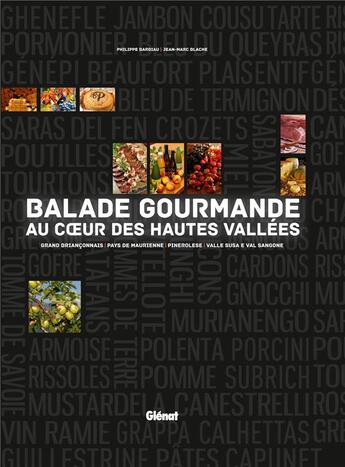 Couverture du livre « Balade gourmande au coeur des Hautes Vallées » de Philippe Bardiau et Jean-Marc Blache aux éditions Glenat