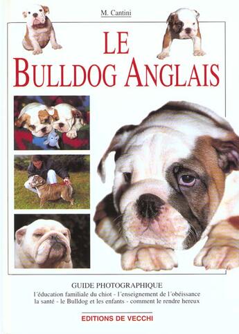 Couverture du livre « Bulldog anglais guide photo » de Cantini aux éditions De Vecchi