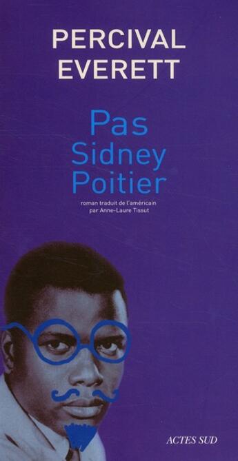 Couverture du livre « Pas Sidney Poitier » de Everett Percival aux éditions Actes Sud