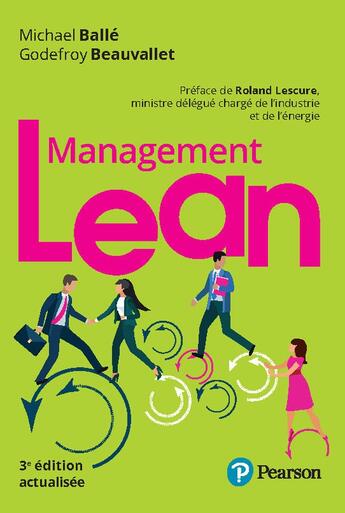 Couverture du livre « Management Lean (3e édition) » de Michael Balle et Godefroy Beauvallet aux éditions Pearson