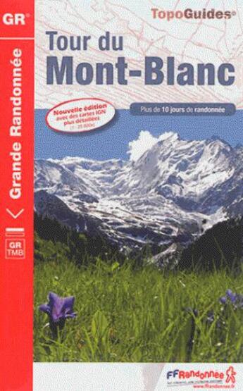 Couverture du livre « Tour du Mont-Blanc (édition 2014) » de  aux éditions Ffrp