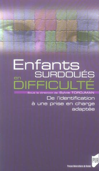 Couverture du livre « Enfants surdoués en difficulté : De l'identification à une prise en charge adaptée » de Pur aux éditions Pu De Rennes