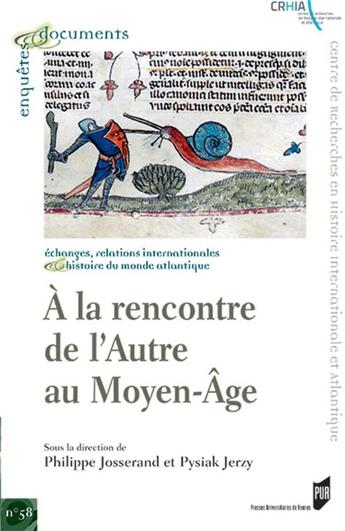 Couverture du livre « À la rencontre de l'autre au Moyen-Âge » de Philippe Josserand aux éditions Pu De Rennes