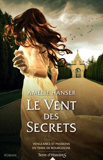 Couverture du livre « Le vent des secrets » de Amelie Hanser aux éditions City