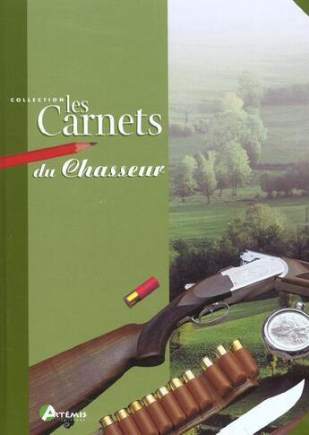 Couverture du livre « Les Carnets Du Chasseur » de Pascal Durantel aux éditions Artemis