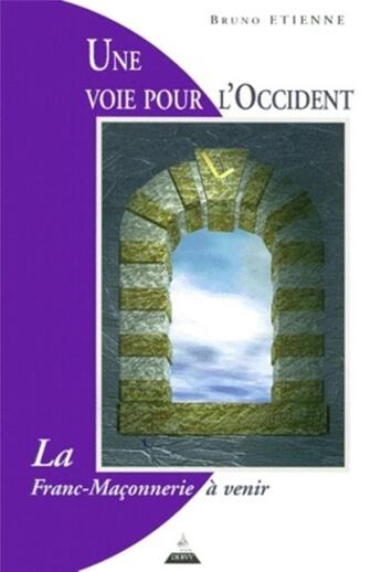 Couverture du livre « Une voie pour l'occident » de Bruno Etienne aux éditions Dervy