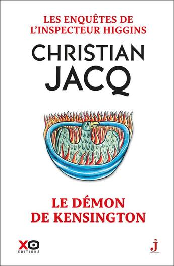 Couverture du livre « Les enquêtes de l'inspecteur Higgins Tome 24 : le démon de Kensington » de Christian Jacq aux éditions Xo