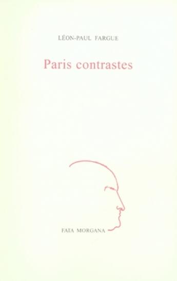 Couverture du livre « Paris contrastes » de Leon-Paul Fargue aux éditions Fata Morgana