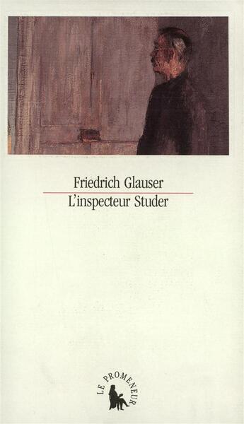 Couverture du livre « L'inspecteur studer » de Glauser Friedri aux éditions Gallimard