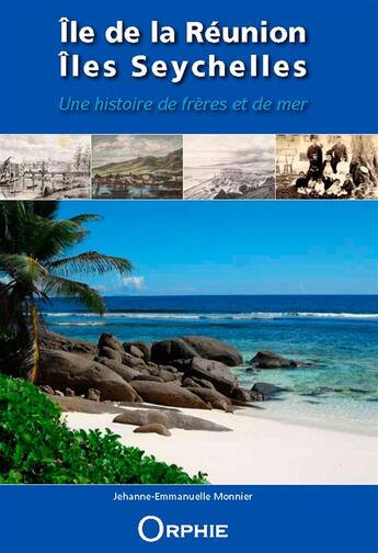 Couverture du livre « Les seychelles » de Etienne Dehau et Aurelien Desnuits aux éditions Orphie