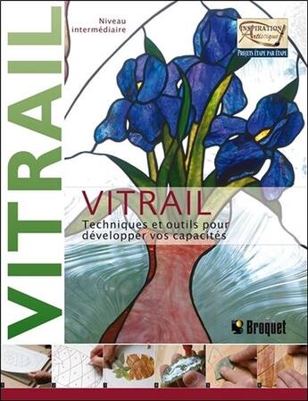 Couverture du livre « Vitrail ; niveau intermédiaire » de Michael Johnston et Alan Wycheck aux éditions Broquet