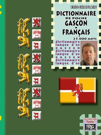 Couverture du livre « Dictionnaire de poche gascon-français » de Eric Chaplain aux éditions Prng