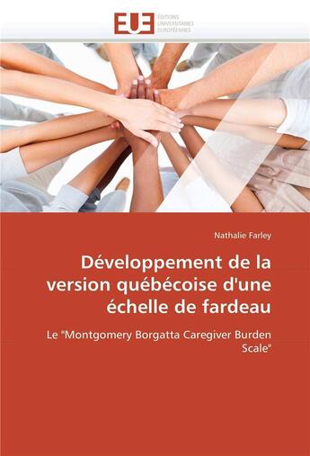 Couverture du livre « Developpement de la version quebecoise d'une echelle de fardeau » de Farley-N aux éditions Editions Universitaires Europeennes