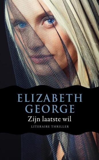 Couverture du livre « Zijn laatste wil » de Elizabeth George aux éditions Bruna Uitgevers B.v., A.w.