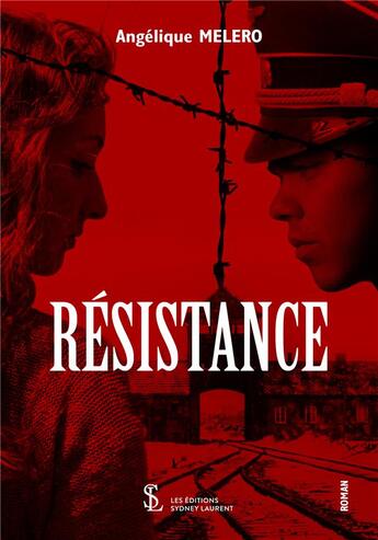 Couverture du livre « Resistance » de Melero Angelique aux éditions Sydney Laurent