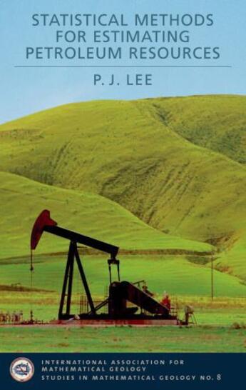 Couverture du livre « Statistical Methods for Estimating Petroleum Resources » de Lee P J aux éditions Oxford University Press Usa