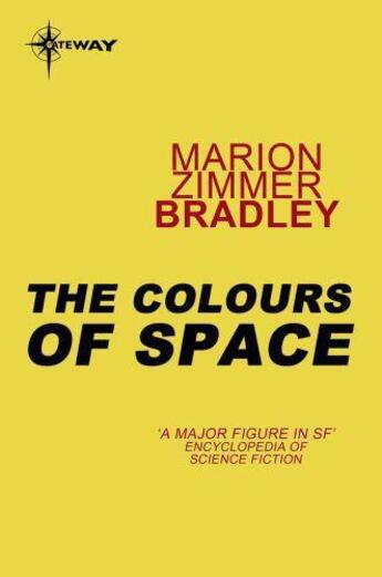 Couverture du livre « The Colours of Space » de Marion Zimmer Bradley aux éditions Orion Digital