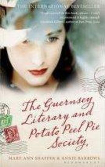 Couverture du livre « THE GUERNSEY LITERARY AND POTATO PEEL PIE SOCIETY » de Mary Ann Shaffer aux éditions Bloomsbury Uk