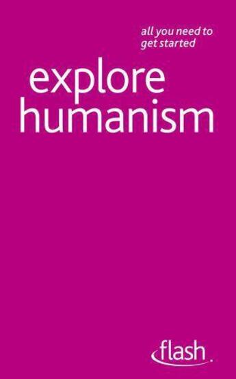 Couverture du livre « Explore Humanism: Flash » de Vernon Mark aux éditions Hodder Education Digital