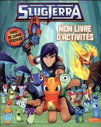 Couverture du livre « Slugterra ; mon livre d'activités » de  aux éditions Hachette