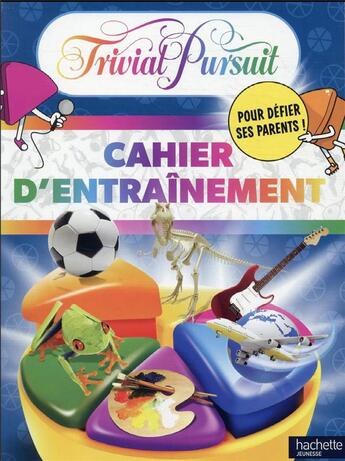 Couverture du livre « Hasbro gaming / trivial pursuit - cahier d'entrainement » de  aux éditions Hachette Jeunesse