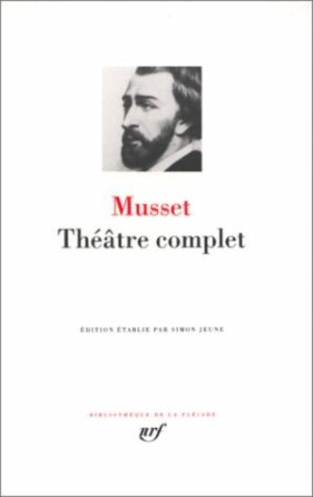 Couverture du livre « Théâtre complet » de Alfred De Musset aux éditions Gallimard