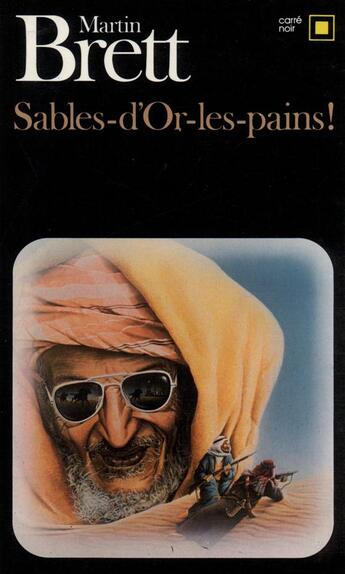 Couverture du livre « Sables-d'or-les-pains ! » de Martin Brett aux éditions Gallimard