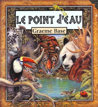 Couverture du livre « Le point d'eau » de Base Graeme aux éditions Gallimard-jeunesse