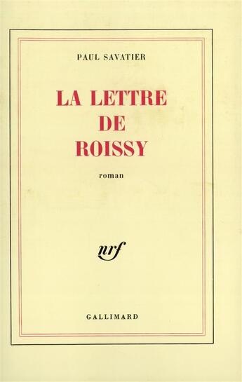 Couverture du livre « La lettre de roissy » de Savatier Paul aux éditions Gallimard