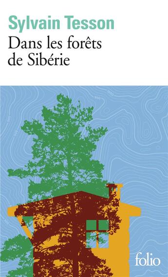 Couverture du livre « Dans les forêts de Sibérie » de Sylvain Tesson aux éditions Folio