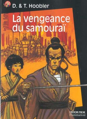 Couverture du livre « Vengeance du samourai (la) » de Hoobler D & T aux éditions Pere Castor