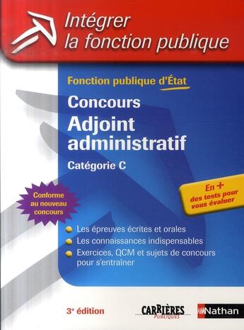 Couverture du livre « Concours adjoint administratif ; catégorie C ; intégrer la fonction publique (édition 2007) » de Tuccinardi/Barnet aux éditions Nathan