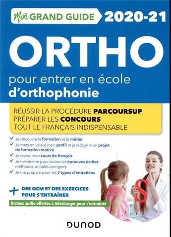 Couverture du livre « Je prépare ; mon grand guide ortho pour entrer en école d'orthophonie (édition 2020/2021) » de Benoit Priet et Marie-Pierre Petit et Yveline Renaud aux éditions Dunod