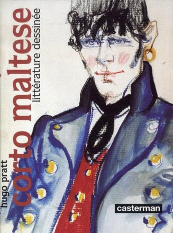 Couverture du livre « Corto Maltese : littérature dessinée » de Hugo Pratt et Vicenzo Molica aux éditions Casterman