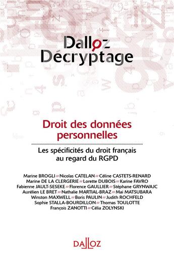 Couverture du livre « Droit des données personnelles ; les spécificités du droit français au regard du RGPD » de  aux éditions Dalloz