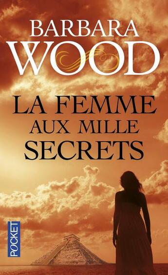 Couverture du livre « La femme aux mille secrets » de Barbara Wood aux éditions Pocket Jeunesse