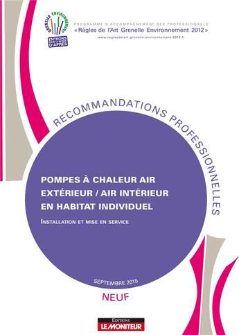 Couverture du livre « Pompes a chaleur air exterieur/air interieur en habitat individuel - neuf - installation et mise en » de  aux éditions Le Moniteur